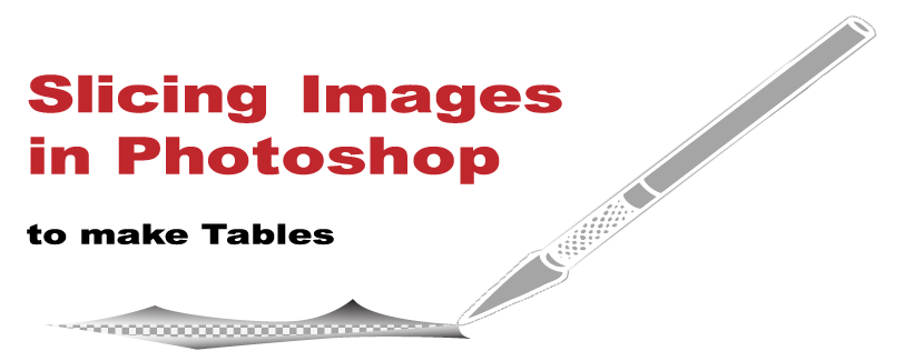 Slicing up Images with Photoshop