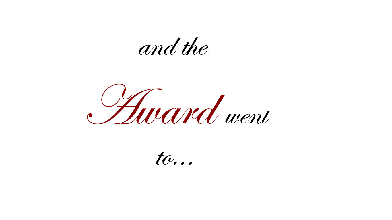 and the award went
to...